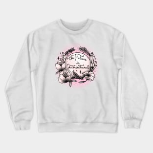 The Future Is Intersectional Crewneck Sweatshirt